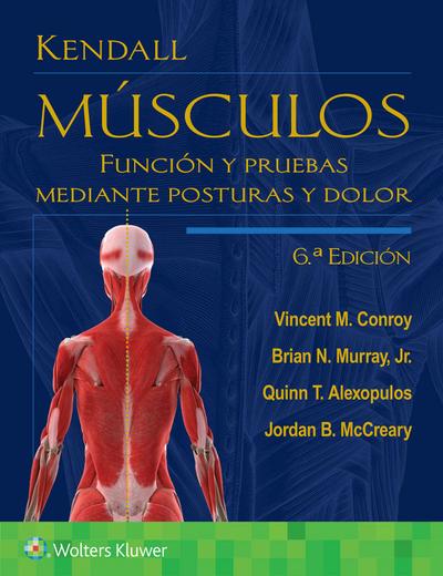 Murray, B: Kendall. Musculos