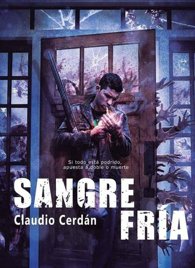 Cerdán, C: Sangre fría