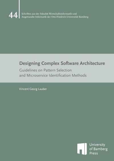 Designing Complex Software Architecture