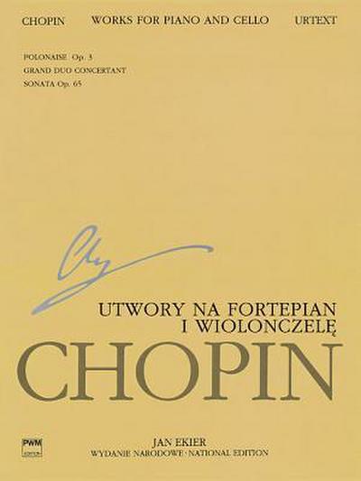 Chopin, F: Works for Piano and Cello