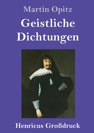 Geistliche Dichtungen (Großdruck)