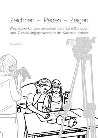 Zeichnen - Reden - Zeigen