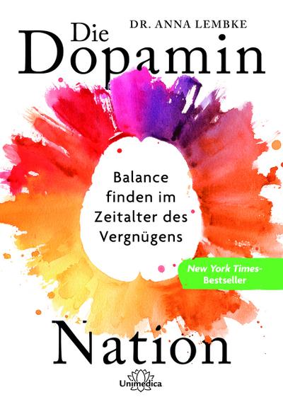 Die Dopamin-Nation