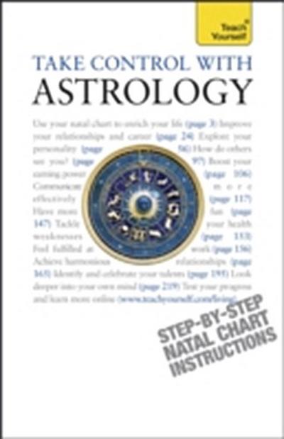 Take Control With Astrology: Teach Yourself