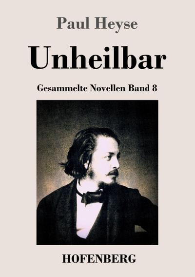 Unheilbar