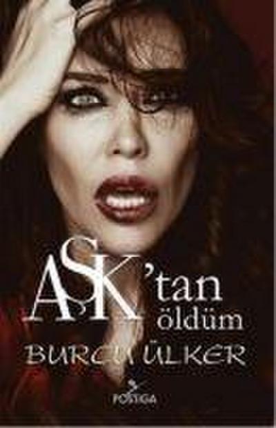 Asktan Öldüm