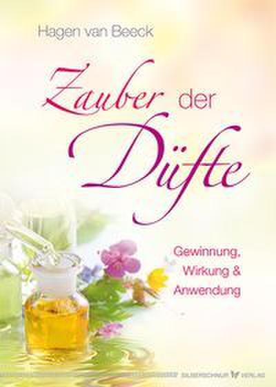 Zauber der Düfte