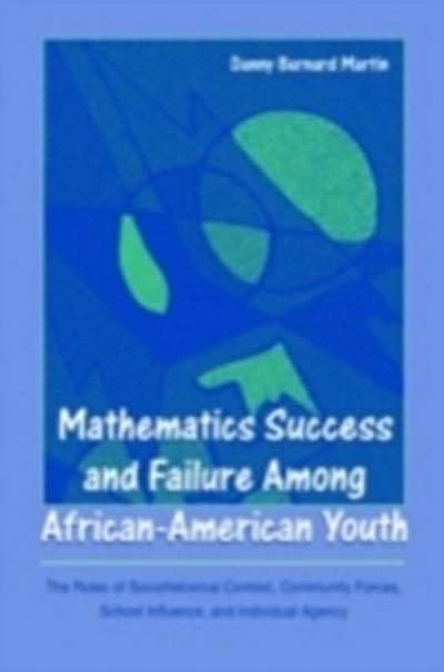 Mathematics Success and Failure Among African-American Youth