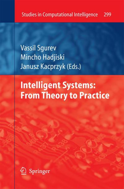 Intelligent Systems: From Theory to Practice