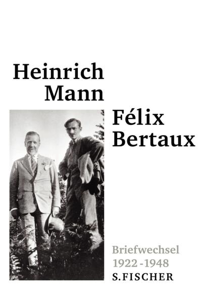 Mann, H: Briefwechsel mit Félix Bertaux