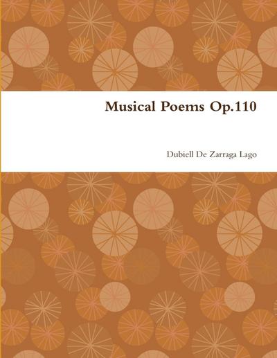 Musical Poems Op.110
