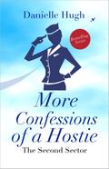 More Confessions of a Hostie