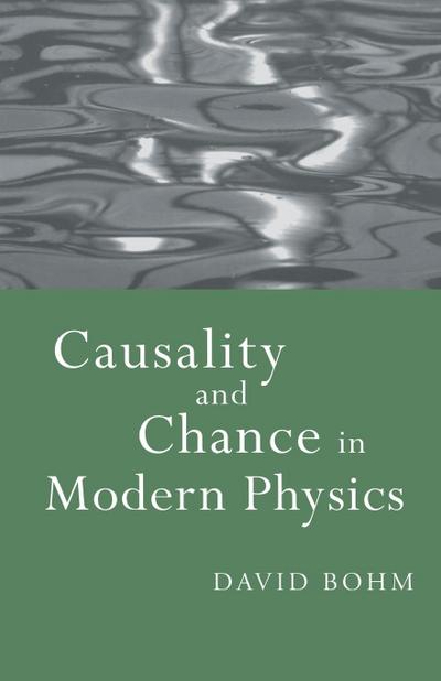 Causality and Chance in Modern Physics