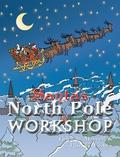 Santa’s North Pole Workshop
