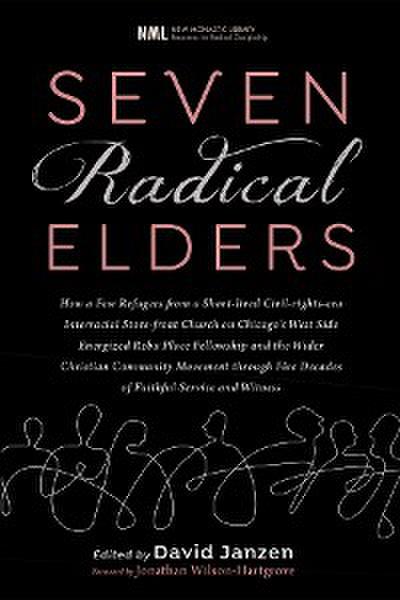 Seven Radical Elders