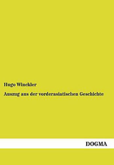 Auszug aus der vorderasiatischen Geschichte