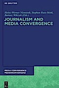 Journalism and Media Convergence