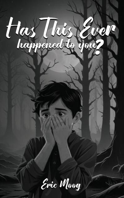 Has This Ever Happened to You?