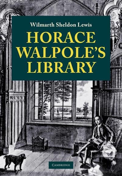Horace Walpole’s Library