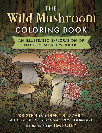 The Wild Mushroom Coloring Book