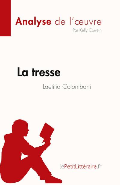 La tresse de Laetitia Colombani (Analyse de l’¿uvre)