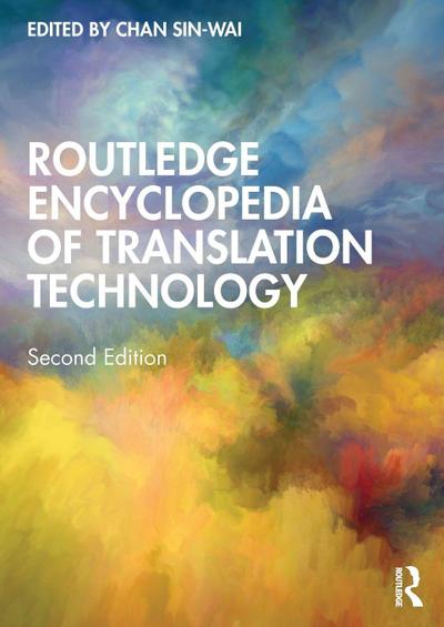 Routledge Encyclopedia of Translation Technology