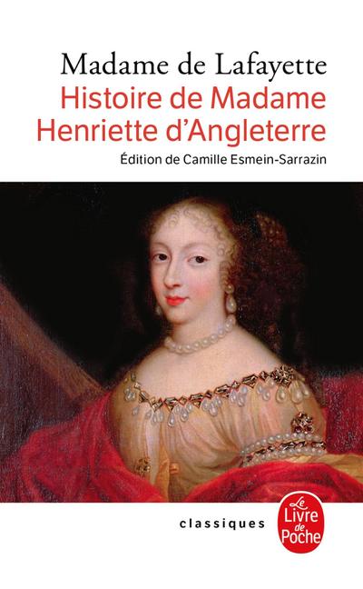 Histoire de Madame Henriette d’Angleterre