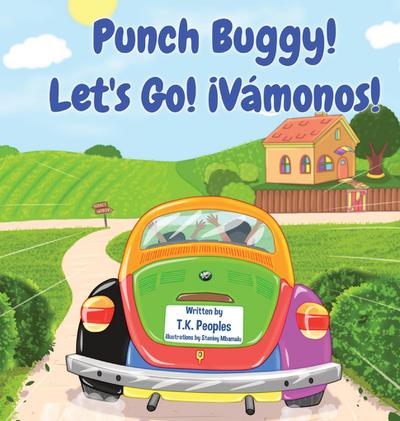 Punch Buggy!  Let’s Go! ¡Vámonos!