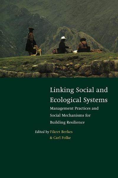 Linking Social and Ecological Systems