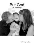 But God: A Journey