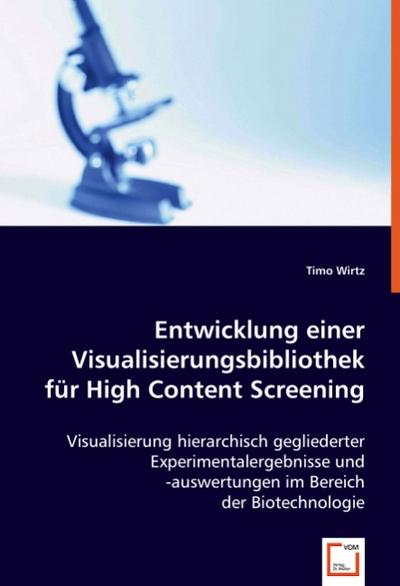 Entwicklung einer Visualisierungsbibliothek für High Content Screening