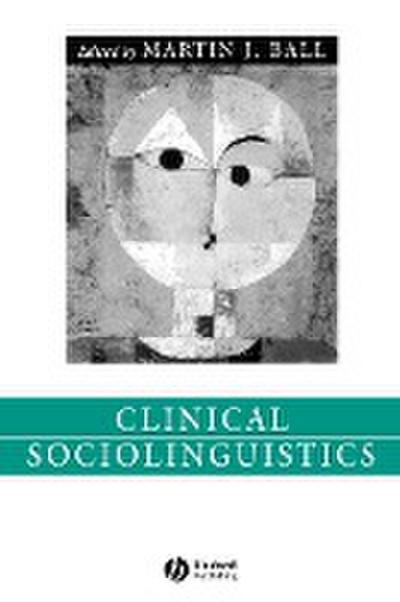 Clinical Sociolinguistics