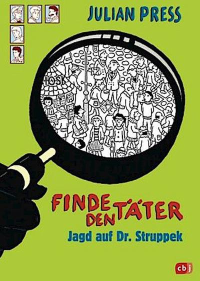 Finde den Täter - Jagd auf Dr. Struppek