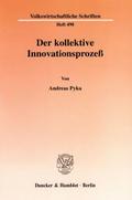 Der kollektive Innovationsprozeß