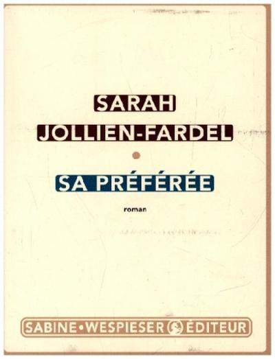 Sa préférée