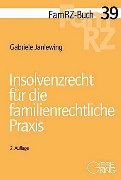 Insolvenzrecht für die familienrechtliche Praxis
