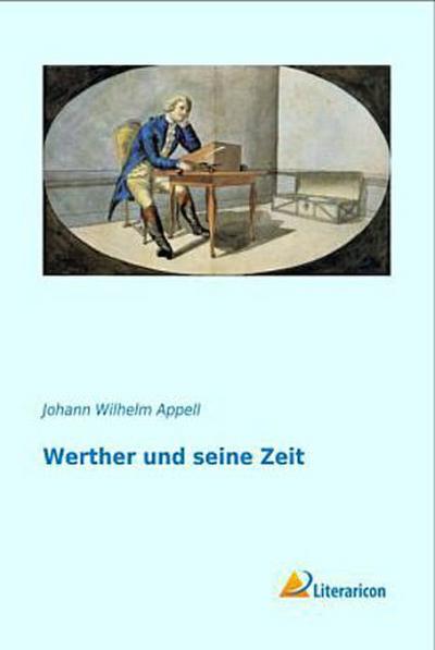 Werther und seine Zeit