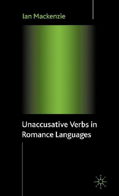 Unaccusative Verbs in Romance Languages