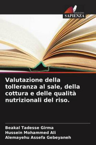 Valutazione della tolleranza al sale, della cottura e delle qualità nutrizionali del riso.