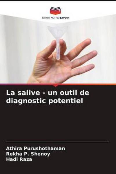 La salive - un outil de diagnostic potentiel