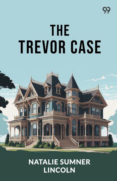 The Trevor Case