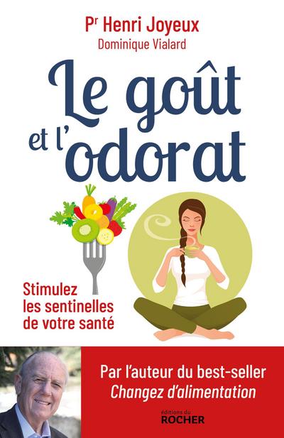 Le goût et l’odorat