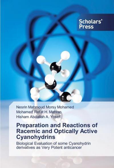 Preparation and Reactions of Racemic and Optically Active Cyanohydrins