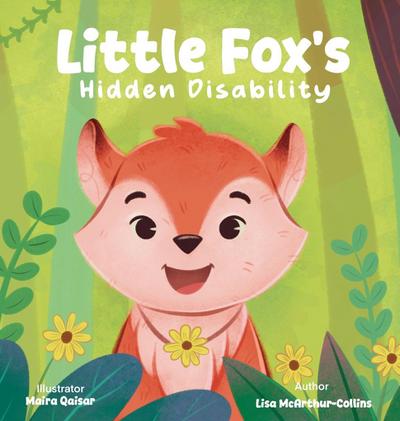 Little Fox’s Hidden Disability