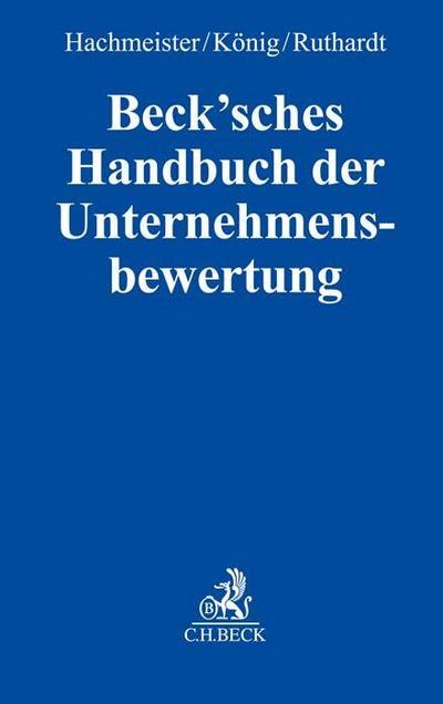 Beck’sches Handbuch der Unternehmensbewertung