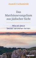 Das Matthäusevangelium aus jüdischer Sicht