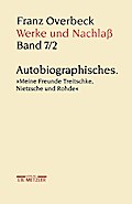 Franz Overbeck: Werke und Nachlaß