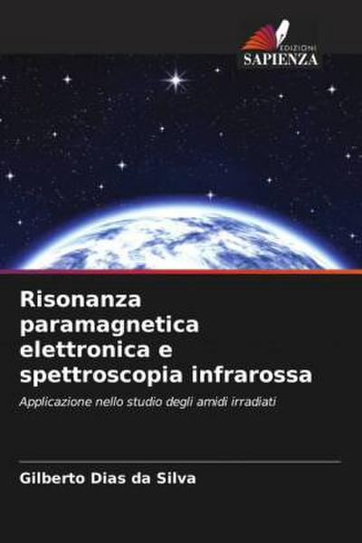 Risonanza paramagnetica elettronica e spettroscopia infrarossa