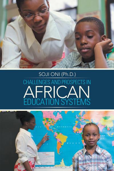 Challenges and Prospects in African Education Systems