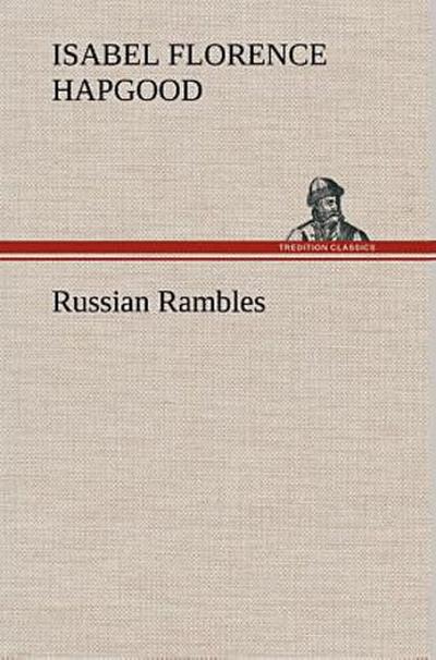 Russian Rambles